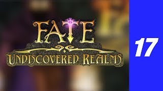 Let's Play Fate: Undiscovered Realms (Part 17: Grand Staff)
