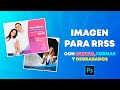 👨‍⚕️ Diseña imágenes para Redes Sociales 🔥 Curvas, formas y Degradados