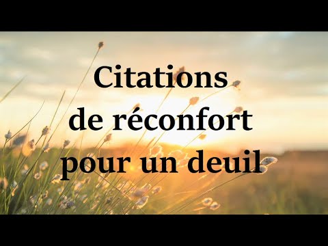 Les plus belles citations d&rsquo;espoir et de réconfort pour un deuil