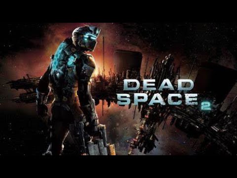 Видео: DEAD SPACE 2  Идем к финалу