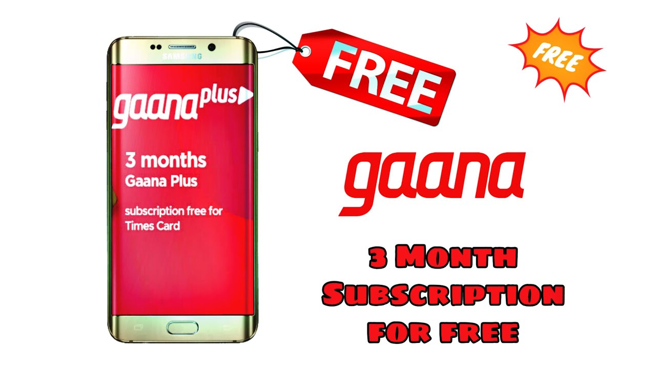 Gaana Free 3 Months Subscription FREE HOW TO GET GAANA