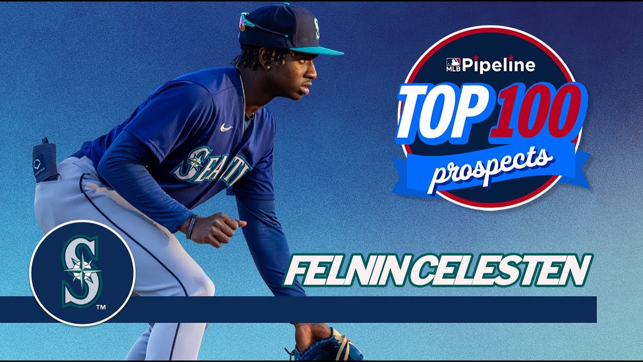 Felnin Celesten, Seattle Mariners | Top Prospect Scouting Report