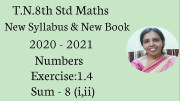 T.N.8th Std Maths  Exercise:1.4  Sum - 8 (i,ii) | Chapter - 1 | Numbers.