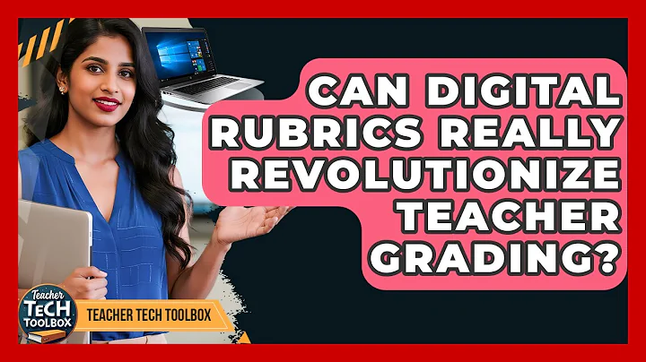 Can Digital Rubrics Really Revolutionize Teacher Grading? - Teacher Tech Toolbox