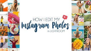 HOW I EDIT MY INSTAGRAM PHOTOS | Lightroom Tutorial