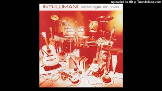 Video thumbnail of "14 Takakoma /Inti Illimani/ - Antologia en Vivo (CD2)"