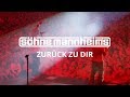 Shne mannheims  zurck zu dir official