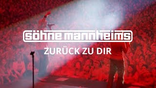 Video thumbnail of "Söhne Mannheims - Zurück zu dir [Official Video]"