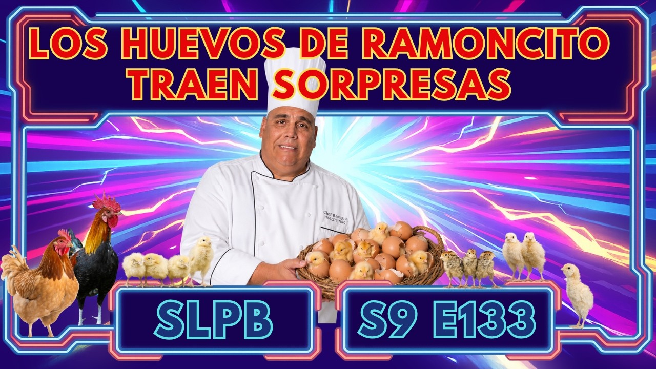 Tremenda sorpresa nos dieron los huevos del Chef Ramoncito | Podcast 08.24.26 S9.E130