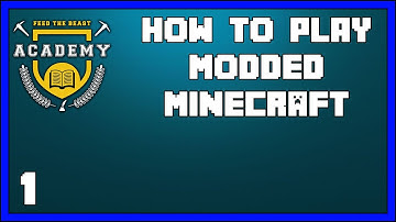 How to play Modded Minecraft! - EP1 - FTB Academy 1.12.2