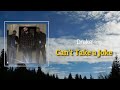 Drake - Can&#39;t Take a Joke (Lyrics) 🎵