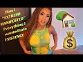 Girl Talk : How I “EXTREME MANIFESTED” Everything I ever wanted &amp; Got In REAL LIFE ‼️👏🏡💰