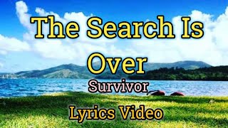 The Search Is Over - Survivor (Lyrics Video) screenshot 5