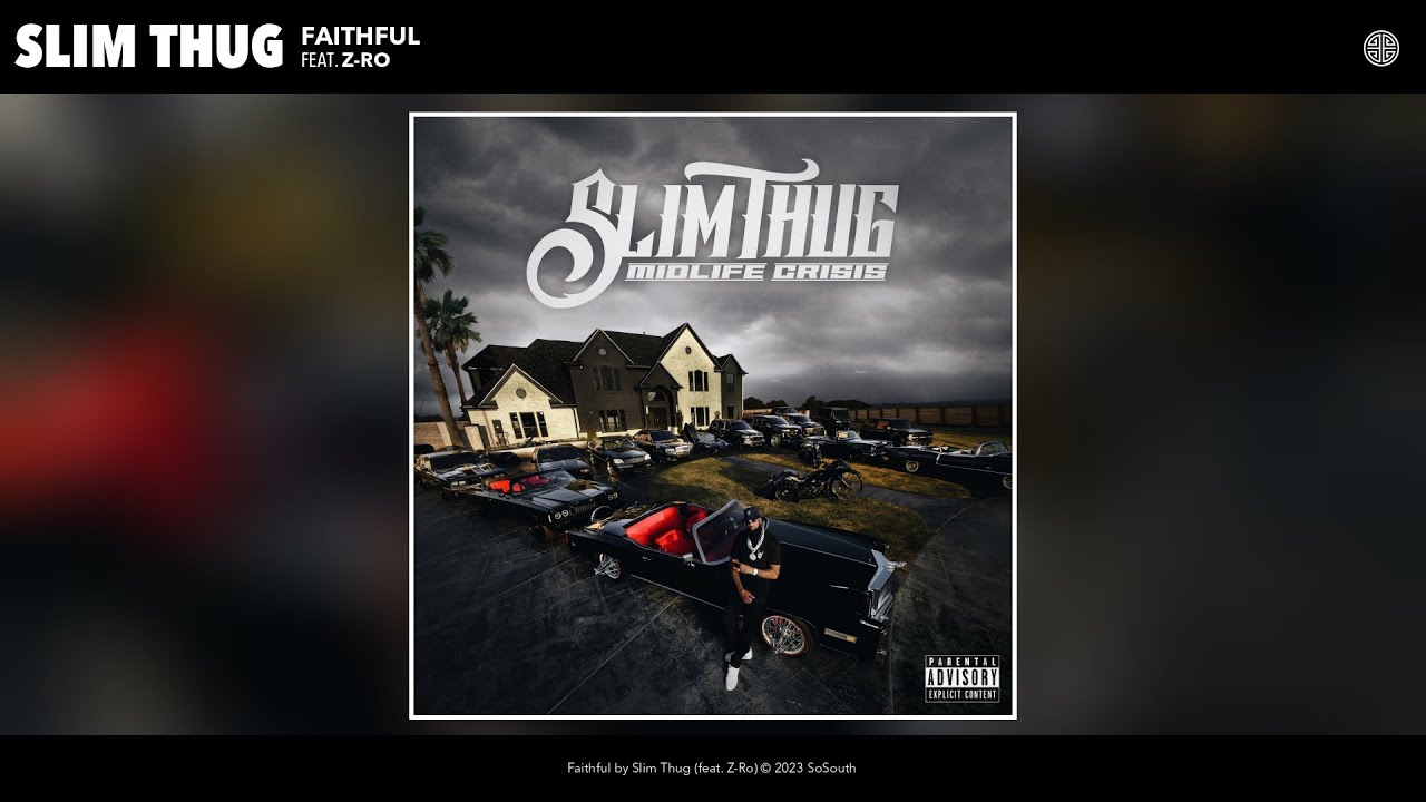 Slim Thug - Faithful (Official Audio) (feat. Z-Ro)