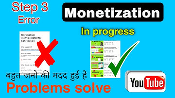 Step 3 in progress get reviewed youtube | youtube monetization step 3 in process | Problems solve 🔥