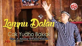 Cak Yudho Bakiak - Lampu Dalan | Dangdut ( Music Video)