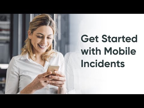 Getting Started with the Incidents Mobile App