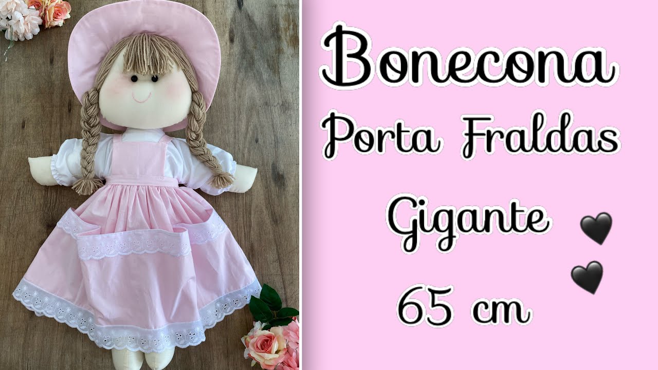 Aprenda como fazer boneca de pano grande porta fraldas fácil e simples | Passo a passo completo