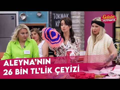 Beyhan Hanım Aleyna İçin Nasıl Bir Çeyiz Hazırlattı?  - Gelinim Mutfakta 2 Mayıs Perşembe