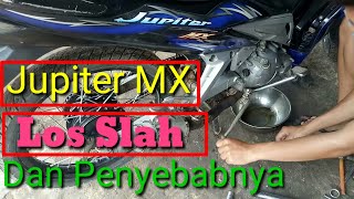 Yamaha Jupiter MX Los Slah Dan Penyebabnya