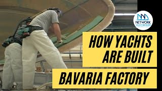 How Yachts are made at the Bavaria Factory in Germany