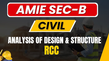 Analysis Of Design and Structure for AMIE Sec B Civil | Topic- RCC  #amie  #civilengineering