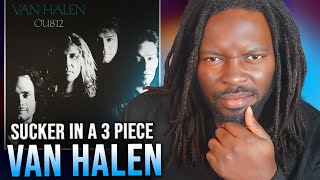 First Time Hearing Van Halen  Sucker In A 3 Piece