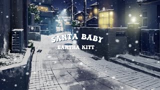 santa baby but you&#39;re in a car and it&#39;s raining