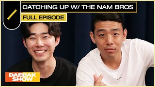 Catching Up w/ the NAM Bros  | DAEBAK SHOW S3