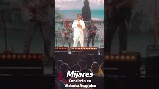 #shorts #mijares  en Concierto en Acapulco