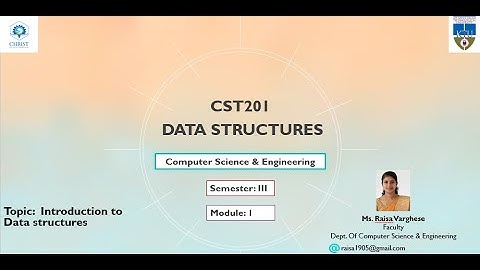 KTU CST201 DATASTRUCTURES Module 2 Introduction