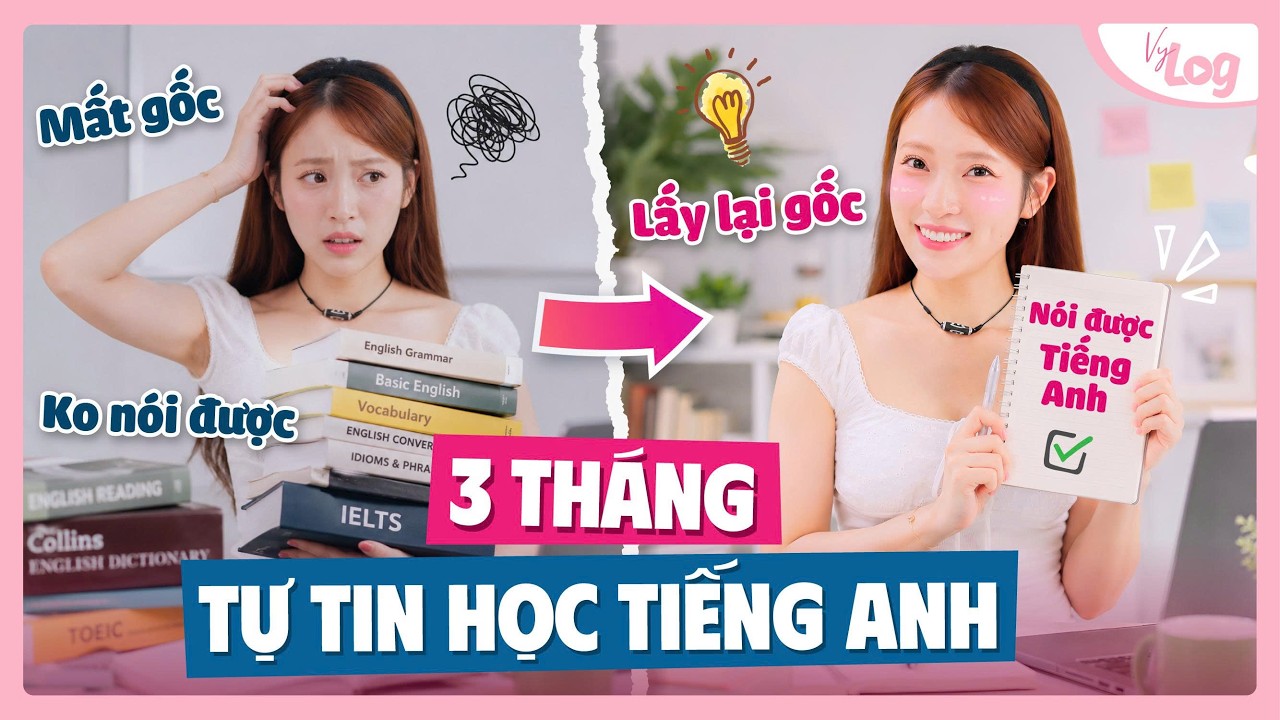 Lấy Lại Gốc Tiếng Anh Trong 3 Tháng (Tất Cả Trong 1 Video) | Tự học Tiếng Anh VyVocab 