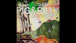 Thump&#39;n Pig &amp; Puff&#39;n Billy – Bow My Head (1973)
