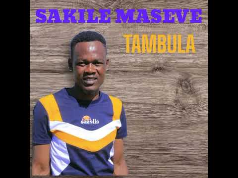 SAKILE MASEVE TITTLE TRACK TAMBULA TAMBULA 2025