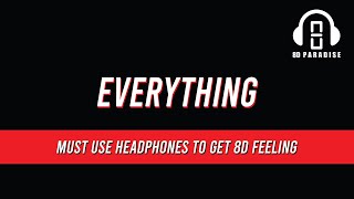 Eminem - Everything 8D Song