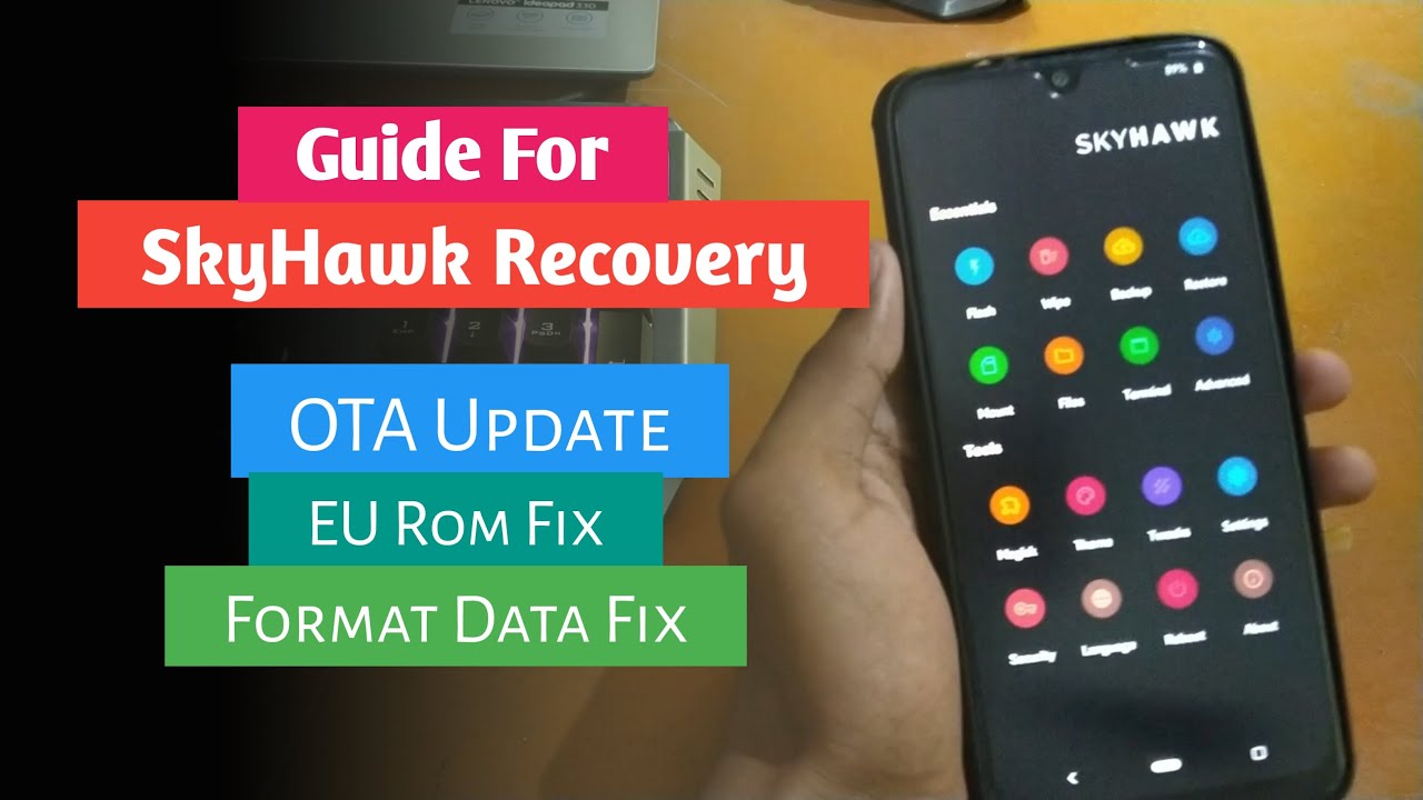 SkyHawk Recovery Guide | OTA Update, EU Rom Fix, Format Data Fix .. 🔥🔥🔥