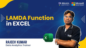 LAMBDA Function in Excel Explained | Excel Automation Tutorial by Rajeev Kumar | Brillica Services
