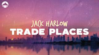jack harlow trade places lyrics
