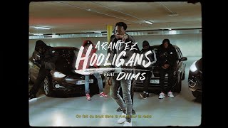 Arantez X Diims - Hooligans