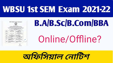 WBSU B.A/B.SC/B.Com 1st Sem Exam 2021-22 Routine | WBSU Exam Online or Offline? wbsu exam 2022