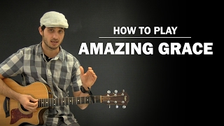 Amazing Grace John Newton How To Play Beginner Guitar Lesson