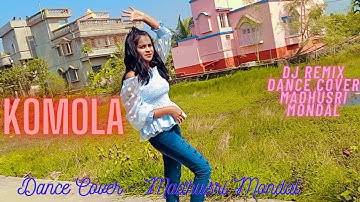 Komola Remix| Dj Manik 2021 |Dance Cover| Madhusri Mondal| Bengali Folk Song |Ankita Bhattacharyya|