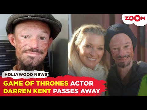 Game Of Thrones Darren Kent death: Actor Darren Kent of 'Game of