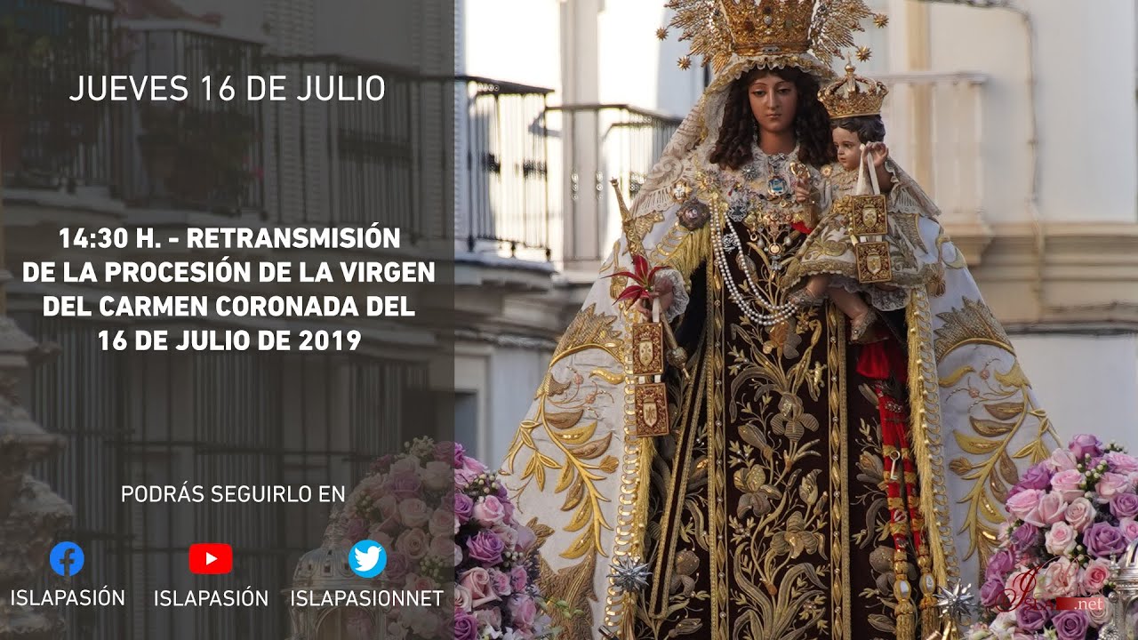 procesi-n-de-la-virgen-del-carmen-coronada-2019-san-fernando-youtube