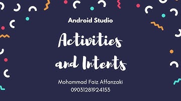 02.1 Activities and Intents • Android Studio