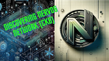 Discovering Nervos Network (CKB)