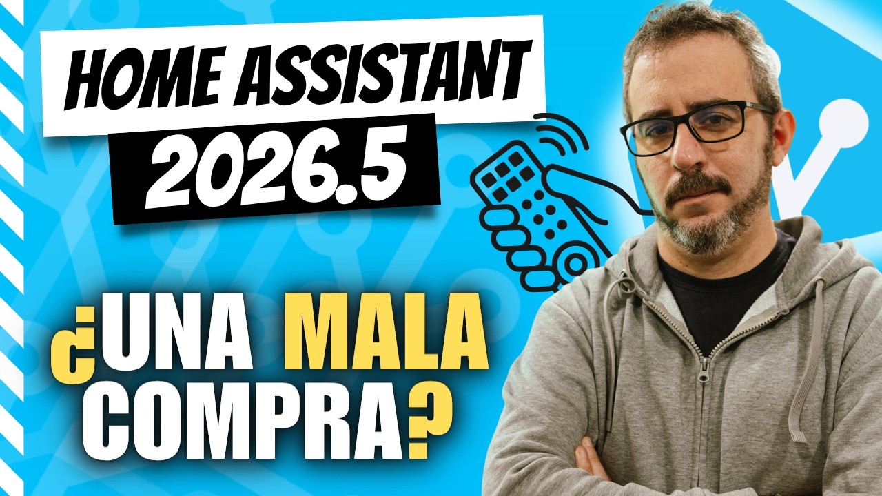 Home Assistant 2026.5 | La Versión que Perdona tus Malas Compras - YouTube