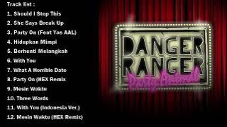 DANGER RANGER - PARTY ANIMAL DELUXE EDITION FULL ALBUM (2014)
