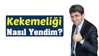 Kekemeliği Nasıl Yendim? Kekemelik Nasıl Geçer? Kanal D - Canten Kaya