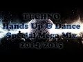 Techno Hands Up & Dance Mix #15 2014/2015 by DJ Y0FR3DD0 & DJ Hillbreaker